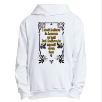 I Don’T Believe In Heaven Or Hell But I Believe In Myself Even Less Urban Pullover Hoodie