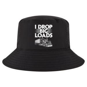 I Drop Big Loads Funny Trucker Design Semi Truck Driver Lover Cool Comfort Performance Bucket Hat