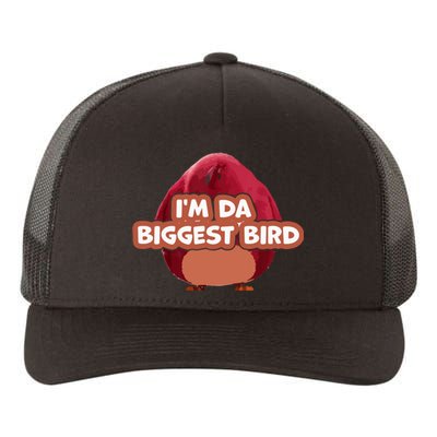 I'm Da Biggest Bird , I'm The Biggest Bird Meme Yupoong Adult 5-Panel Trucker Hat