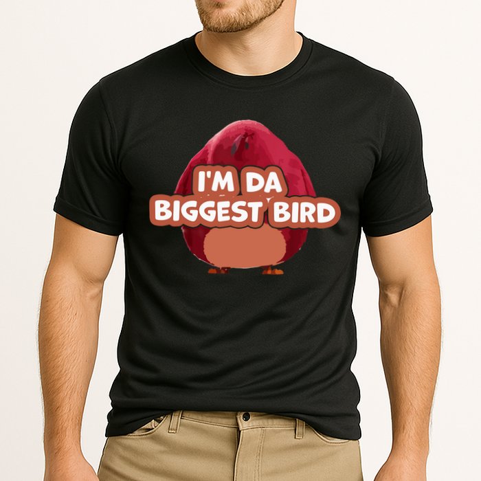 I'm Da Biggest Bird , I'm The Biggest Bird Meme Performance Shirt