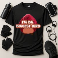 I'm Da Biggest Bird , I'm The Biggest Bird Meme Performance Shirt