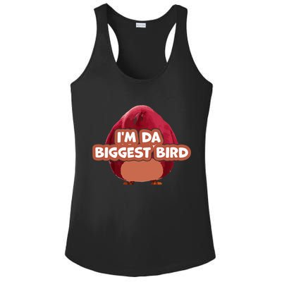 I'm Da Biggest Bird , I'm The Biggest Bird Meme Ladies PosiCharge Competitor Racerback Tank