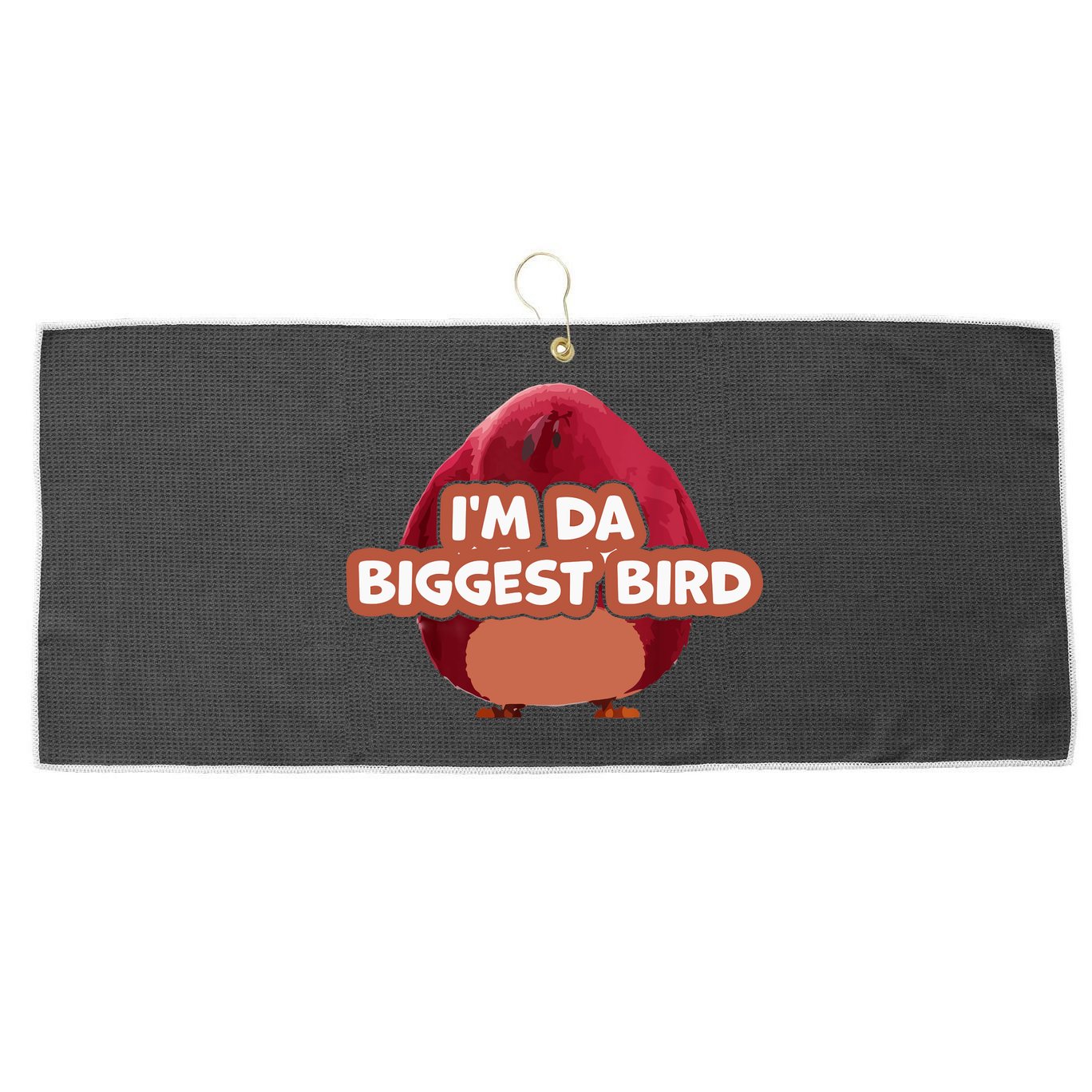 I'm Da Biggest Bird , I'm The Biggest Bird Meme Large Microfiber Waffle Golf Towel