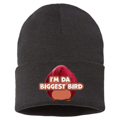 I'm Da Biggest Bird , I'm The Biggest Bird Meme Sustainable Knit Beanie