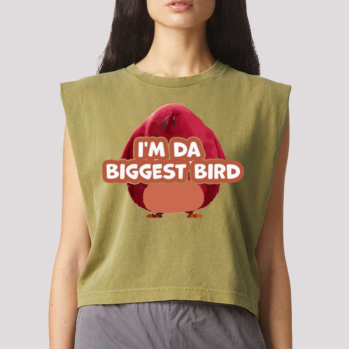 I'm Da Biggest Bird , I'm The Biggest Bird Meme Garment-Dyed Women's Muscle Tee