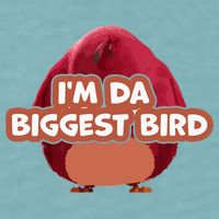 I'm Da Biggest Bird , I'm The Biggest Bird Meme Sueded Cloud Jersey T-Shirt