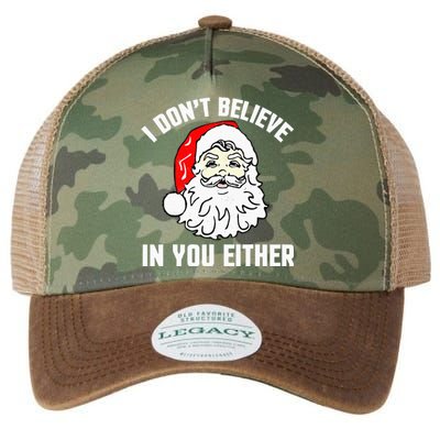 I Don't Believe In You Either Funny Christmas Legacy Tie Dye Trucker Hat