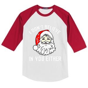 I Don't Believe In You Either Funny Christmas Kids Colorblock Raglan Jersey