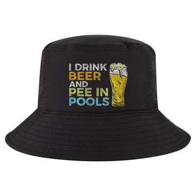 I Drink Beer And Pee In Pools Funny Grunge Vintage Pool Joke Cool Comfort Performance Bucket Hat
