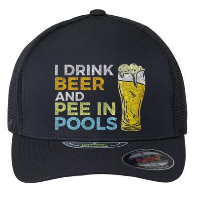I Drink Beer And Pee In Pools Funny Grunge Vintage Pool Joke Flexfit Unipanel Trucker Cap