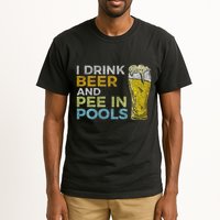 I Drink Beer And Pee In Pools Funny Grunge Vintage Pool Joke Tall T-Shirt