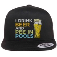 I Drink Beer And Pee In Pools Funny Grunge Vintage Pool Joke Flatbill Hat
