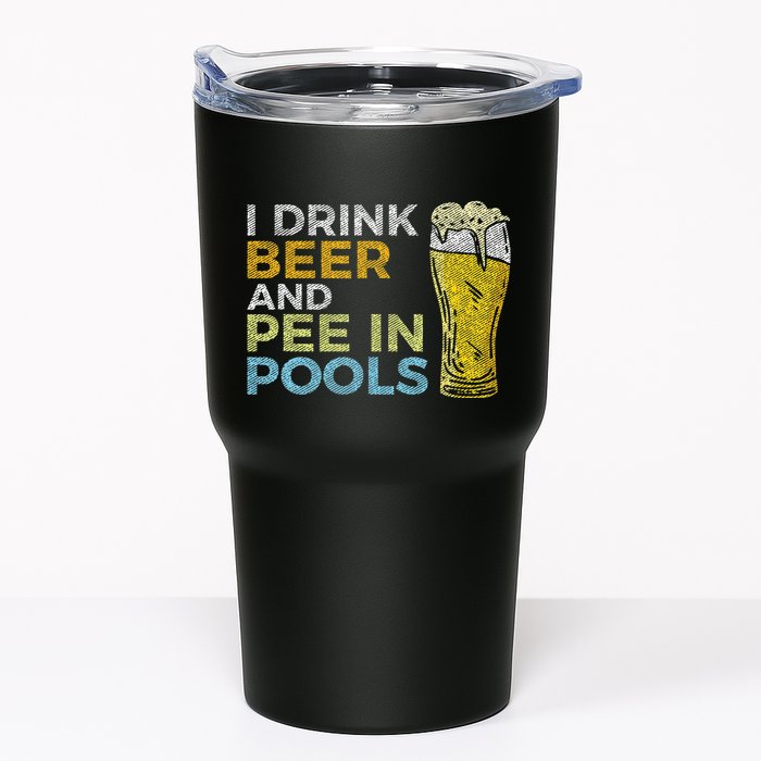 I Drink Beer And Pee In Pools Funny Grunge Vintage Pool Joke Tumbler