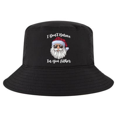 I Dont Believe In You Either Christmas Santa Sunglasses Gift Cool Comfort Performance Bucket Hat