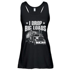 I Drop Big Loads Trucking Funny Semi Truck Driver Ladies Essential Flowy Tank