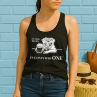 In Dog Beers Ive Only Had One Funny Drinking Womens Tank Top