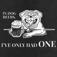In Dog Beers Ive Only Had One Funny Drinking Golf Towel