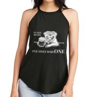 In Dog Beers Ive Only Had One Funny Drinking Women's Perfect Tri Rocker Tank