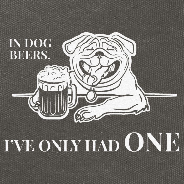 In Dog Beers Ive Only Had One Funny Drinking Cotton Canvas Backpack