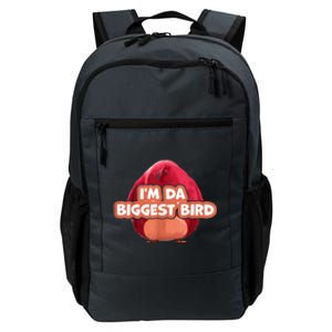 I'm Da Biggest Bird , I'm The Biggest Bird Meme Daily Commute Backpack