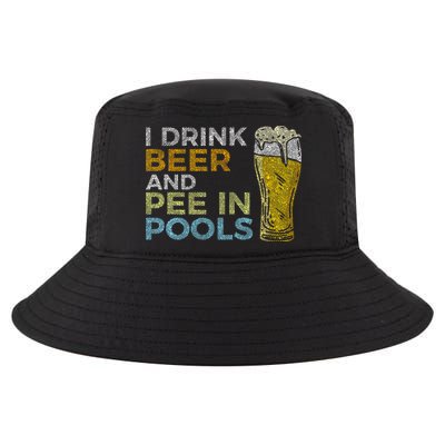 I Drink Beer And Pee In Pools Funny Grunge Vintage Pool Joke Cool Comfort Performance Bucket Hat