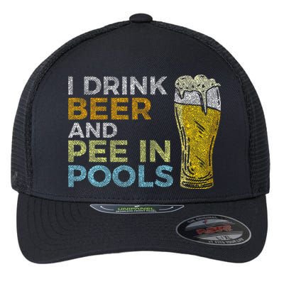 I Drink Beer And Pee In Pools Funny Grunge Vintage Pool Joke Flexfit Unipanel Trucker Cap