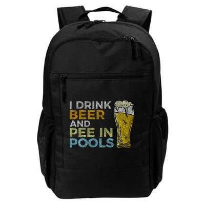 I Drink Beer And Pee In Pools Funny Grunge Vintage Pool Joke Backpack