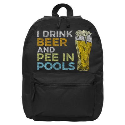 I Drink Beer And Pee In Pools Funny Grunge Vintage Pool Joke 16 in Basic Backpack