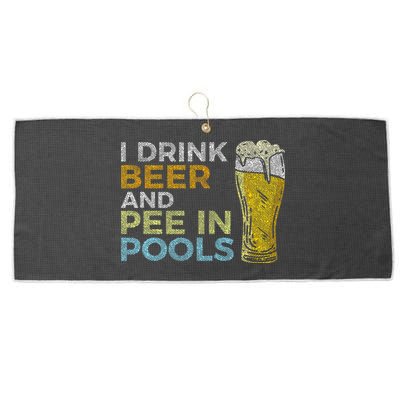 I Drink Beer And Pee In Pools Funny Grunge Vintage Pool Joke Large Microfiber Waffle Golf Towel