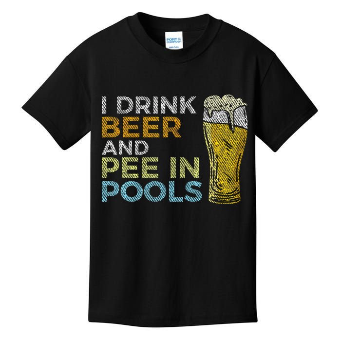 I Drink Beer And Pee In Pools Funny Grunge Vintage Pool Joke Kids T-Shirt