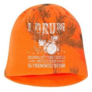 I Drum Because Hitting People With Sticks Is Frowned Upon Kati - Camo Knit Beanie