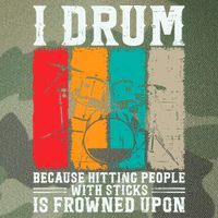 I Drum Because Hitting People With Sticks Is Frowned Upon Legacy Tie Dye Trucker Hat