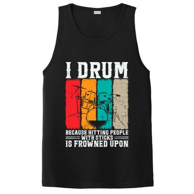 I Drum Because Hitting People With Sticks Is Frowned Upon PosiCharge Competitor Tank