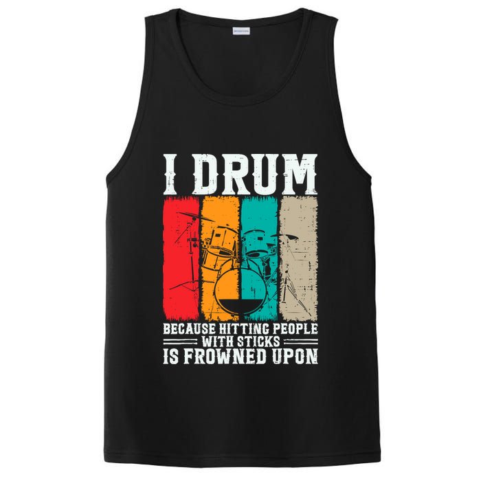 I Drum Because Hitting People With Sticks Is Frowned Upon PosiCharge Competitor Tank