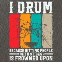 I Drum Because Hitting People With Sticks Is Frowned Upon Cotton Canvas Backpack