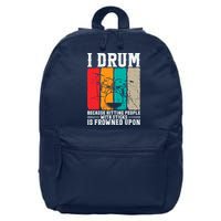 I Drum Because Hitting People With Sticks Is Frowned Upon 16 in Basic Backpack