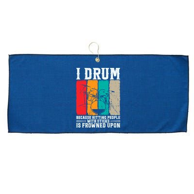 I Drum Because Hitting People With Sticks Is Frowned Upon Large Microfiber Waffle Golf Towel
