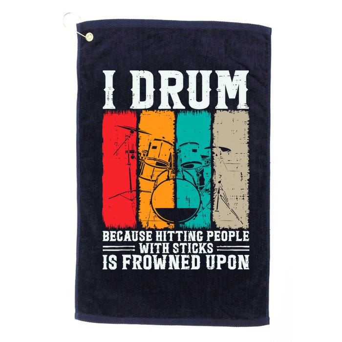 I Drum Because Hitting People With Sticks Is Frowned Upon Golf Towel