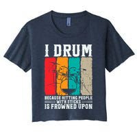 I Drum Because Hitting People With Sticks Is Frowned Upon Crop Top