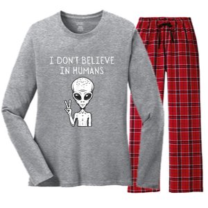 I Dont Believe In Humans Funny Alien UFO Lover Weird Women's Long Sleeve Flannel Pajama Set 