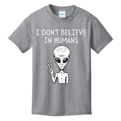 I Dont Believe In Humans Funny Alien UFO Lover Weird Kids T-Shirt