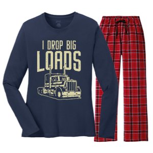 I Drop Big Loads Semi Truck Trucking Driver Trucker Gift Women's Long Sleeve Flannel Pajama Set 