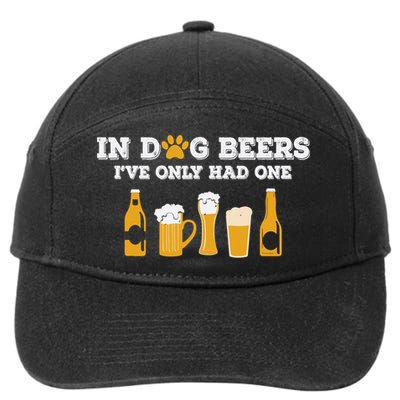 In Dog Beers I've Only Had One Funny ETOH Tee 7-Panel Snapback Hat