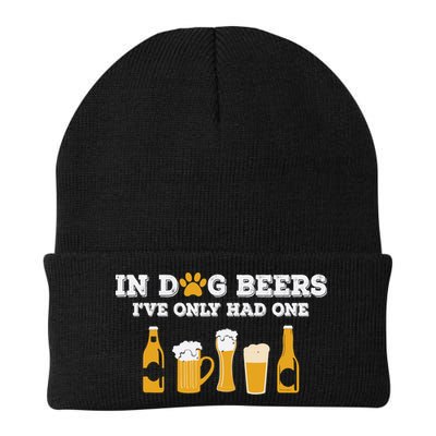 In Dog Beers I've Only Had One Funny ETOH Tee Beanie