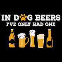 In Dog Beers I've Only Had One Funny ETOH Tee 16 in Basic Backpack