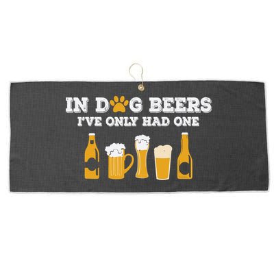In Dog Beers I've Only Had One Funny ETOH Tee Large Microfiber Waffle Golf Towel