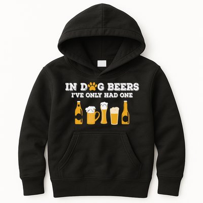 In Dog Beers I've Only Had One Funny ETOH Tee Kids Hoodie