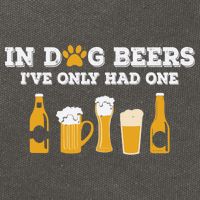 In Dog Beers I've Only Had One Funny ETOH Tee Cotton Canvas Backpack