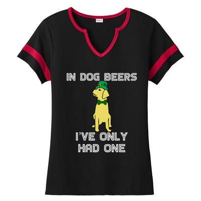 In Dog Beers I've Only Had One St. Patrick's Day Tee Ladies Halftime Notch Neck Tee