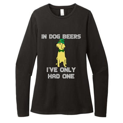 In Dog Beers I've Only Had One St. Patrick's Day Tee Womens CVC Long Sleeve Shirt